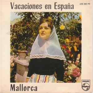 Agrupacion Folkorica "Brot De Taronger" - Vacaciones En España - Mallorca Mp3