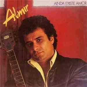 Almir - Ainda Existe Amor Mp3