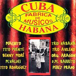 Various - Cuba 'Fábrica De Músicos' Mp3