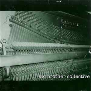 Kid Brother Collective - Kid Brother Collective Mp3