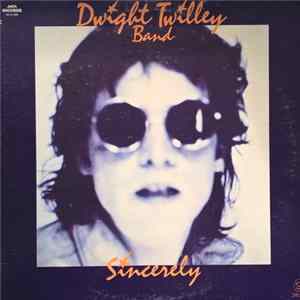 Dwight Twilley Band - Sincerely Mp3