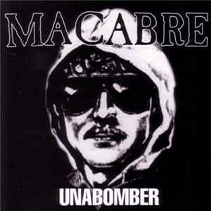 Macabre - Unabomber Mp3