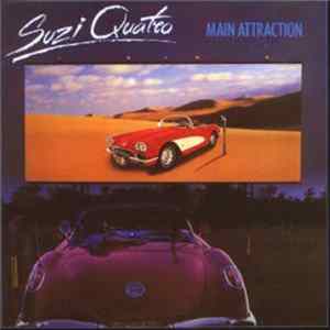 Suzi Quatro - Main Attraction Mp3
