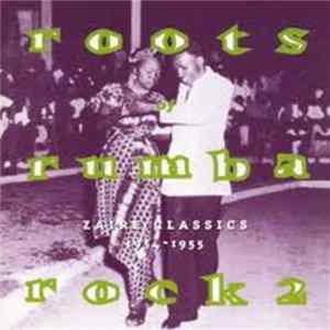 Various - Roots Of Rumba Rock 2 - Zaïre Classics 1954-1955 Mp3