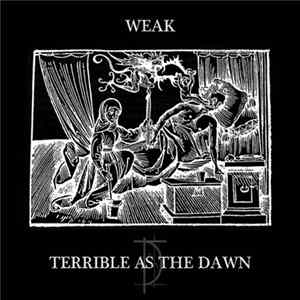 Terrible As The Dawn - Weak Mp3