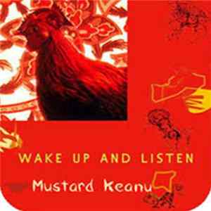 Wake Up And Listen - Mustard Keanu Mp3