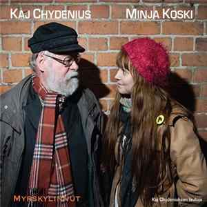 Kaj Chydenius, Minja Koski - Myrskylinnut Mp3