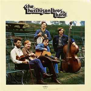 The Hutchison Bros. Band - The Hutchison Bros. Band Mp3