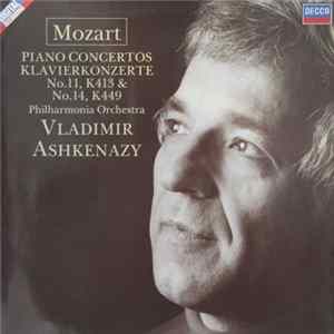 Mozart, Philharmonia Orchestra, Vladimir Ashkenazy - Piano Concertos / Klavierkonzerte No. 11, K413 & No. 14, K449 Mp3