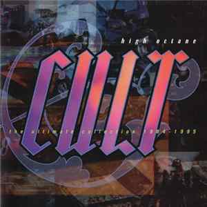 The Cult - High Octane Cult Mp3