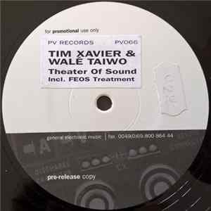 Tim Xavier & Walé Taiwo - Theater Of Sound Mp3