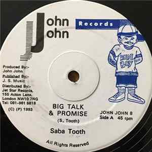 Saba Tooth / Frankie Sly - Big Talk & Promise / Grab It Up Mp3