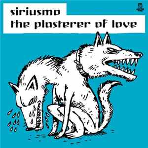 Siriusmo - The Plasterer Of Love Mp3
