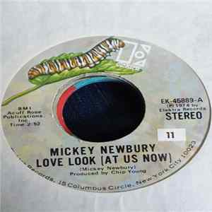 Mickey Newbury - Love Look (At Us Now) Mp3