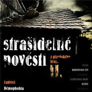 Ludvíci, Démophobia - Strašidelné Pověsti Z Plzeňského Kraje II. Mp3