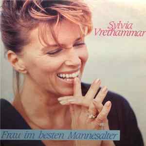 Sylvia Vrethammar - Frau Im Besten Mannesalter Mp3