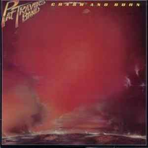 Pat Travers Band - Crash And Burn Mp3