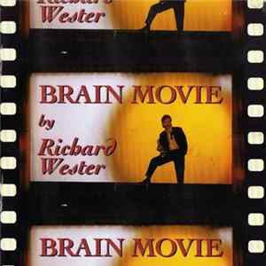 Richard Wester - Brain Movie Mp3