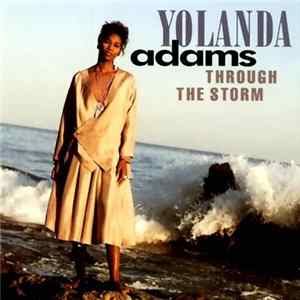 Yolanda Adams - Through The Storm Mp3