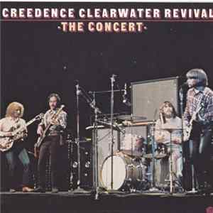 Creedence Clearwater Revival - The Concert Mp3