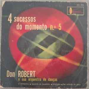 Don Robert E Sua Orquestra De Danças - 4 Sucessos Do Momento Mp3