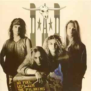 D.A.D - No Fuel Left For The Pilgrims Mp3
