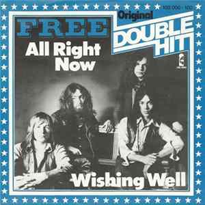 Free - All Right Now / Wishing Well Mp3