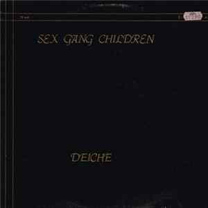 Sex Gang Children - Deiche Mp3