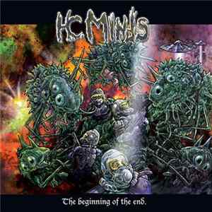 H.C. Minds - The Beginning Of The End Mp3