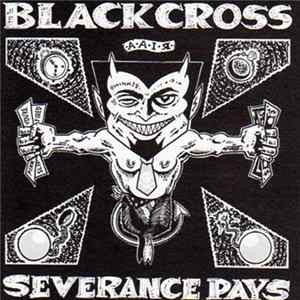 Black Cross - Severance Pays Mp3