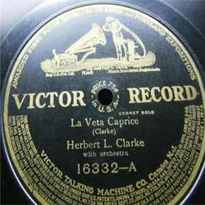 Herbert L. Clarke / Page And Ramseyer - La Veta Caprice / Tipica Polka Mp3