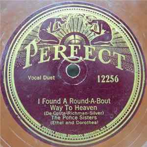 The Ponce Sisters - I Found A Round-A-Bout Way To Heaven / Ev'rything's Gonna Be All Right Mp3