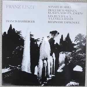 Franz Liszt, Francis Bamberger - Sonate - Praludium - Les Jeaux - Rhapsodie Espagnole Mp3
