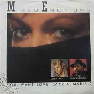 Mixed Emotions - You Want Love (Maria, Maria...) Mp3