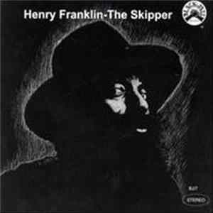 Henry Franklin - The Skipper Mp3