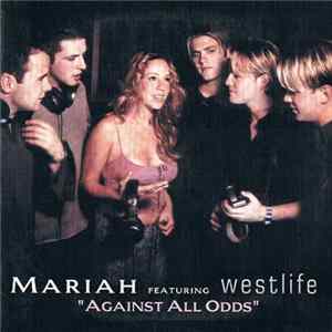 Mariah Carey Featuring Westlife - Against All Odds Mp3
