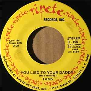 The Tams - You Lied To Your Daddy / Laugh It Off Mp3