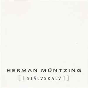 Herman Müntzing - [[Självskalv]] Mp3