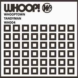 Whooptown - Tandyman Mp3