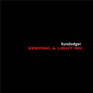 Sundodger - Keeping A Light On Mp3