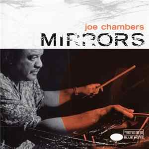 Joe Chambers - Mirrors Mp3