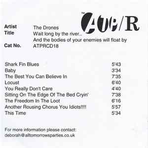 The Drones - Wait Long By The River.. And The Bodies Of Your Enemies Will Float By Mp3