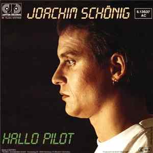 Joachim Schönig - Hallo Pilot Mp3