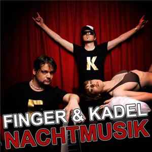 Finger & Kadel - Nachtmusik Mp3