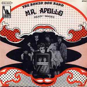 The Bonzo Dog Band - Mr. Apollo / Ready-Mades Mp3
