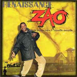 Zao - Renaissance (De Pointe Noire à Trouville Deauville...) Mp3