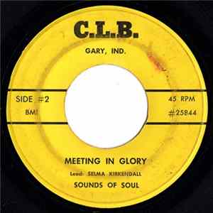 Sounds Of Soul - Perfect Like The Angels / Meeting In Glory Mp3
