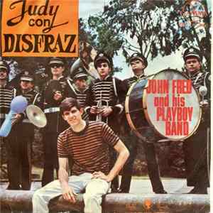 John Fred & His Playboy Band - Judy Con Disfraz Mp3