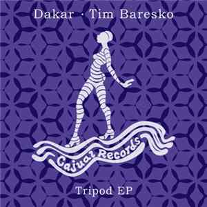 Dakar & Tim Baresko - Tripod EP Mp3