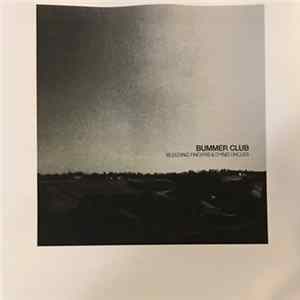 Bummer Club - Bleeding Fingers & Dying Uncles Mp3